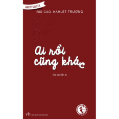 Ai Rồi Cũng Khác Ai Rồi Cũng Khác