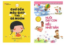 Bộ sách Chờ đến mẫu giáo thì đã muộn - Ibuka Masaru và Nuôi dạy con
kiểu Nhật Bản - Akehashi Daiji (2 Cuốn) Bộ sách Chờ đến mẫu giáo thì đã muộn - Ibuka Masaru và Nuôi dạy con
kiểu Nhật Bản - Akehashi Daiji (2 Cuốn)