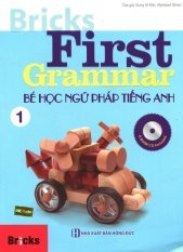 Bricks First Grammar - Bé Học Ngữ Pháp Tiếng Anh - Tập 1 (Kèm 1 CD)
- Alphabet Street và Sung Ah Kim Bricks First Grammar - Bé Học Ngữ Pháp Tiếng Anh - Tập 1 (Kèm 1 CD)
- Alphabet Street và Sung Ah Kim