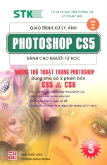 Giáo Trình Xử Lý Ảnh Photoshop CS5 Dành Cho Người Tự Học T5 - Phạm
Phương Hoa, Phạm Quang Hiển Giáo Trình Xử Lý Ảnh Photoshop CS5 Dành Cho Người Tự Học T5 - Phạm
Phương Hoa, Phạm Quang Hiển
