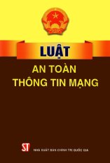 Luật An Toàn Thông Tin Mạng Luật An Toàn Thông Tin Mạng