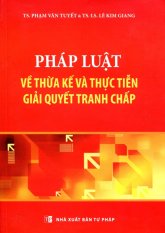 Pháp Luật Về Thừa Kế Và Thực Tiễn Giải Quyết Tranh Chấp - TS. Phạm
Văn Tuyết và TS. Lê Kim Giang Pháp Luật Về Thừa Kế Và Thực Tiễn Giải Quyết Tranh Chấp - TS. Phạm
Văn Tuyết và TS. Lê Kim Giang
