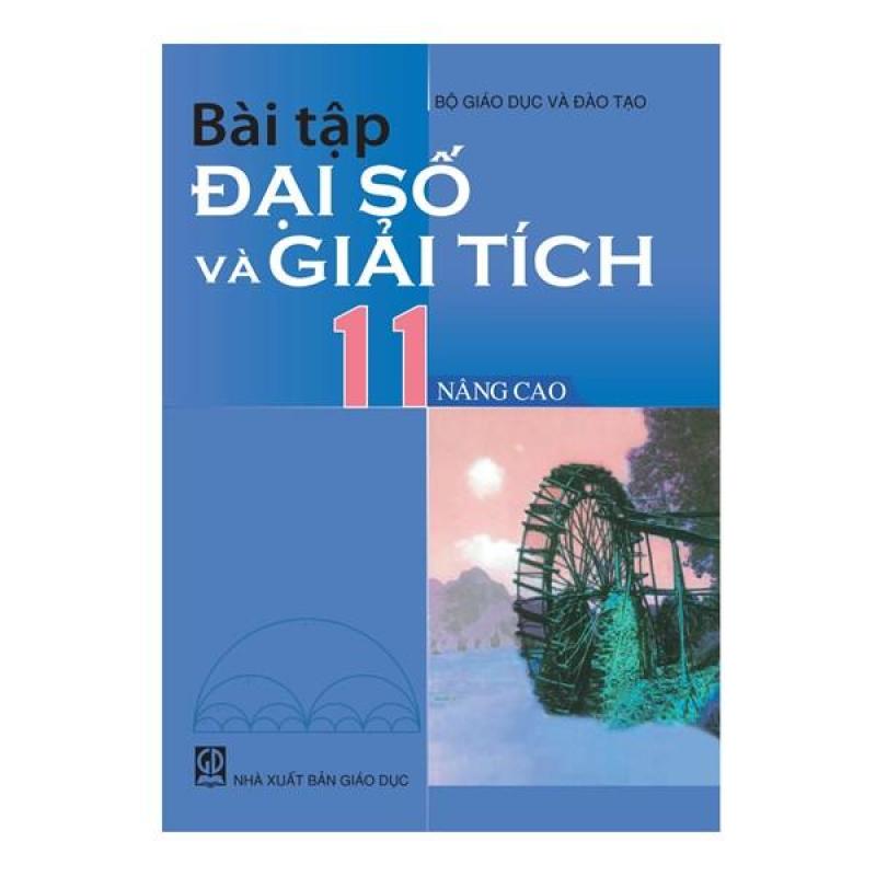 Mua Bài tập đại số và giải tích 11 nâng cao