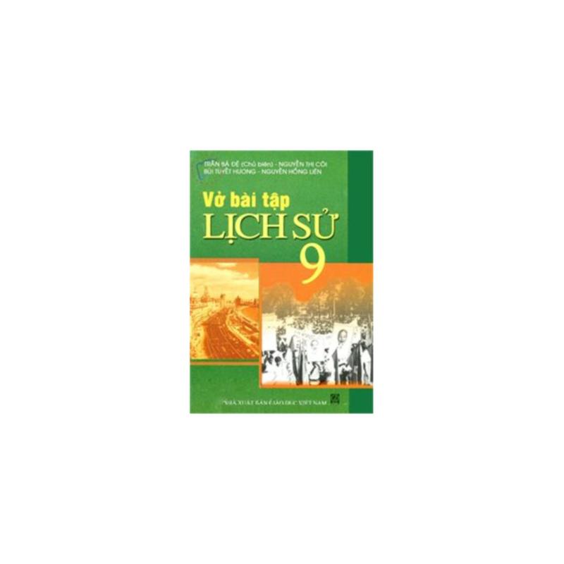 Mua Vở bài tập lịch sử 9 (+ Bọc sách)