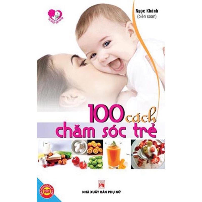 Mua 100 cách chăm sóc trẻ
