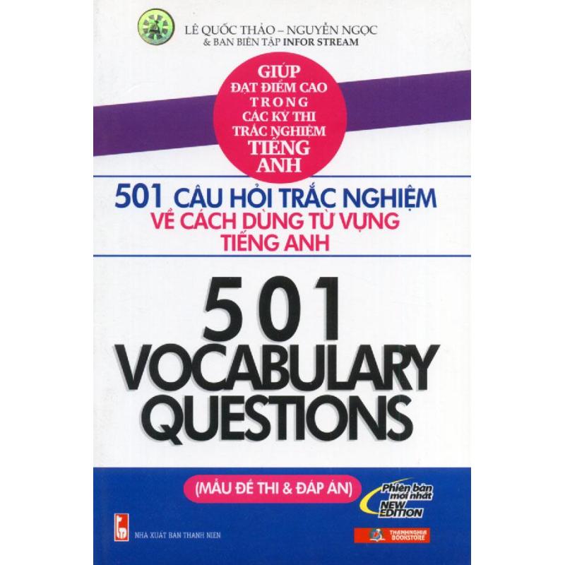 Mua 501 câu hỏi trắc nghiệm về cách dùng từ vựng tiếng Anh