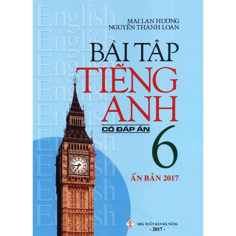 Mua Bài tập tiếng Anh lớp 6 - Có đáp án - Mai Lan Hương (Ấn bản 2017)