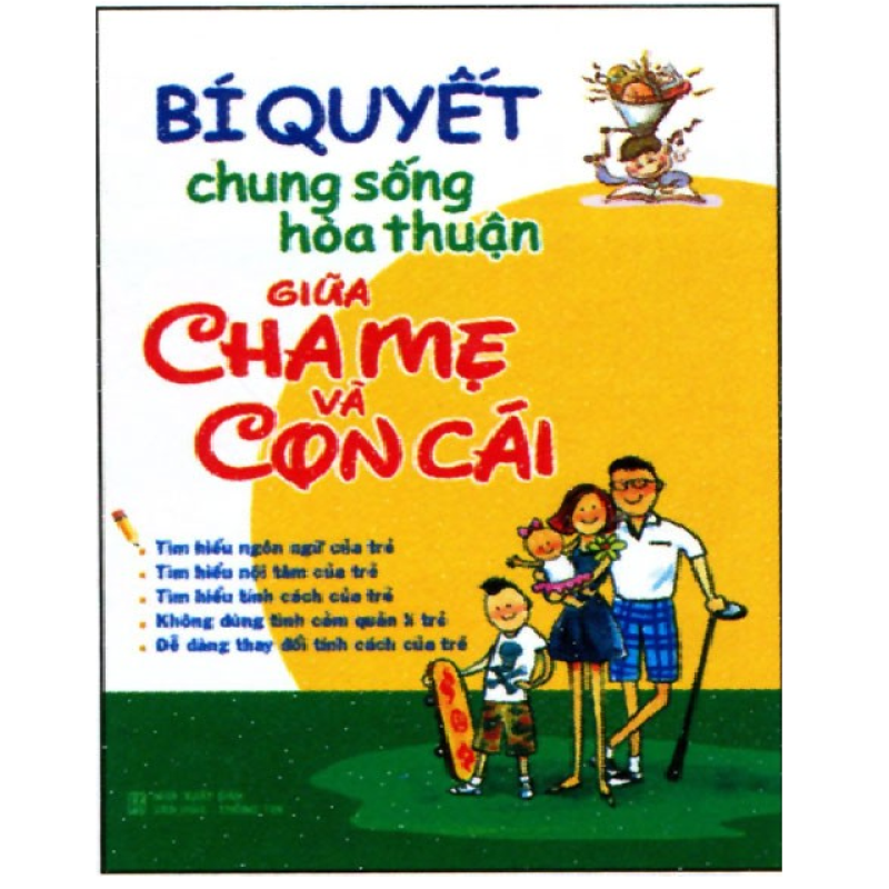 Mua Bí quyết chung sống hòa thuận giữ cha mẹ và con cái