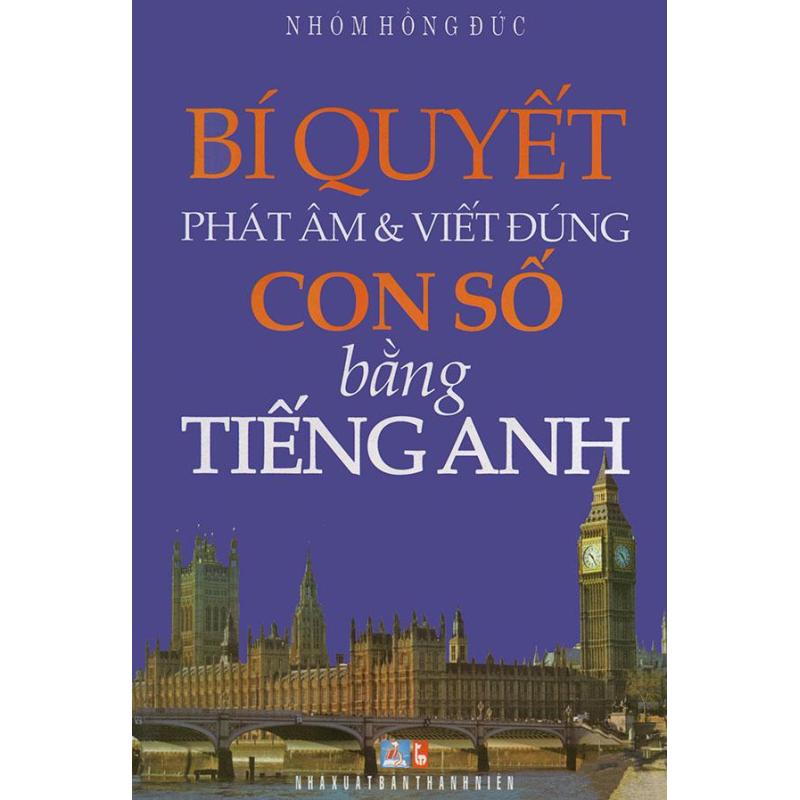 Mua Bí quyết phát âm & viết đúng con số bằng tiếng Anh