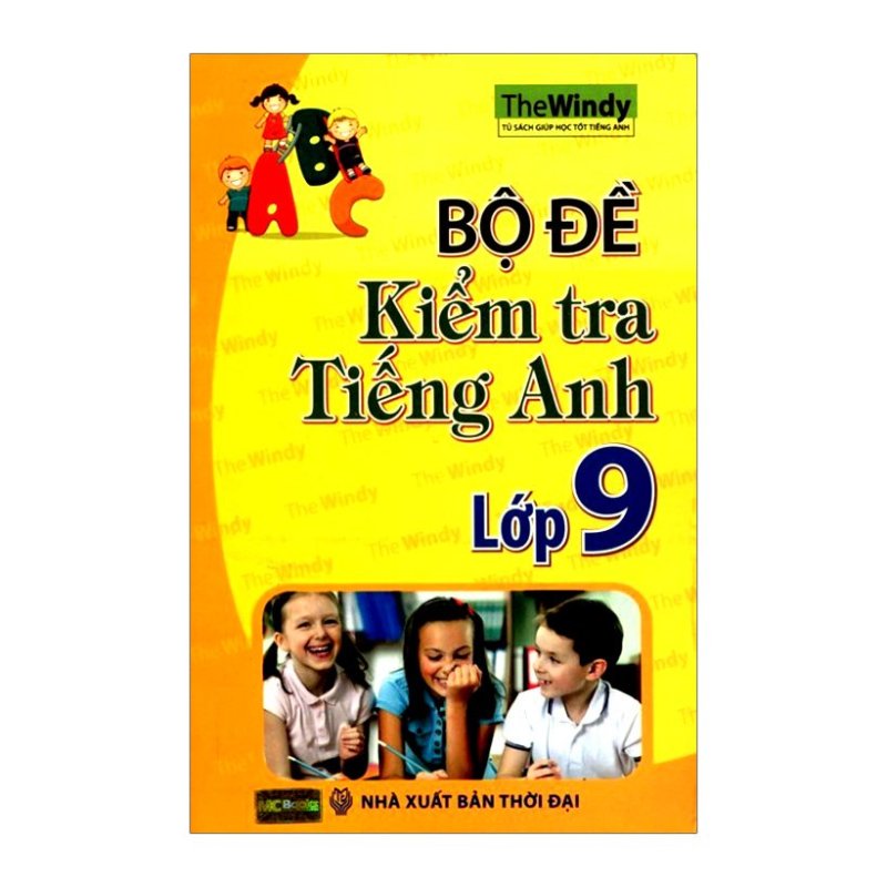 Mua Bộ đề kiểm tra tiếng anh lớp 9