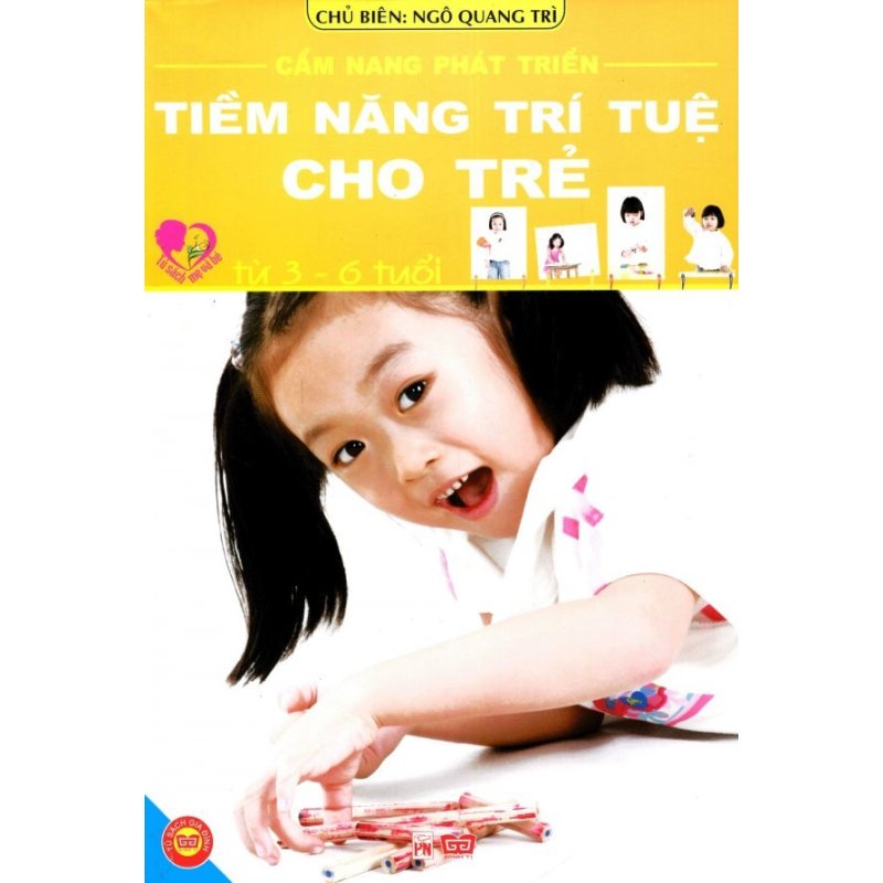 Mua Cẩm Nang Phát Triển Tiềm Năng Trí Tuệ Cho Trẻ (Từ 3 - 6 Tuổi) - Ngô
Quang Trì,Ngọc Linh (O)
