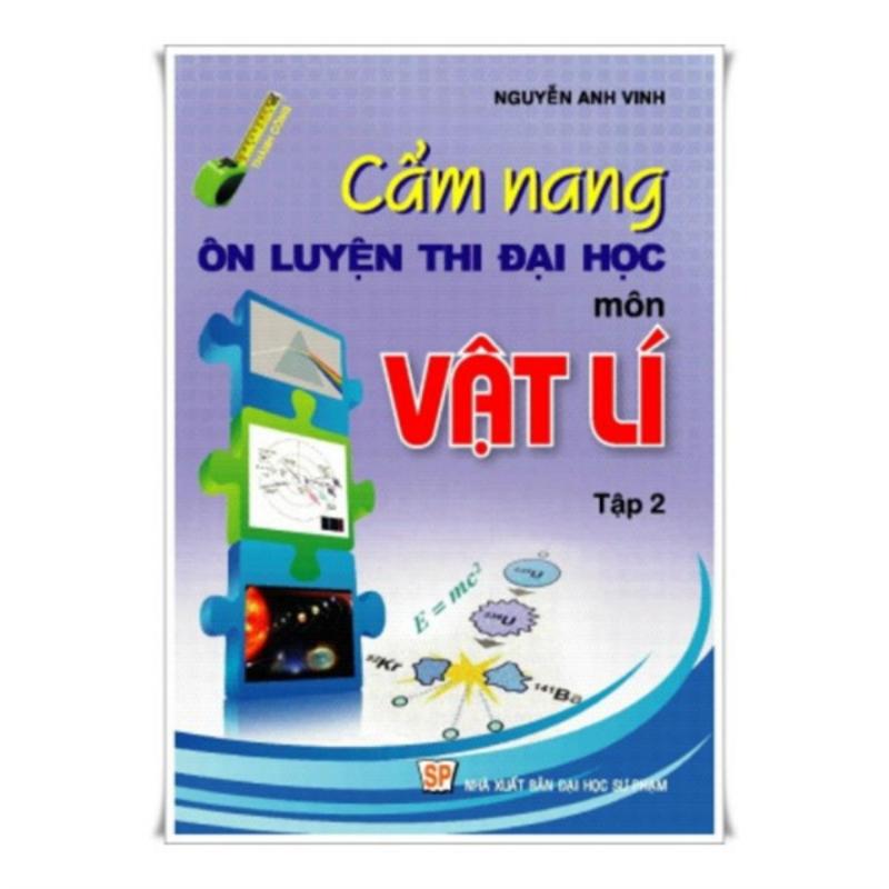 Mua Cẩm Nang Vật Lý 2-Nguyễn Anh Vinh