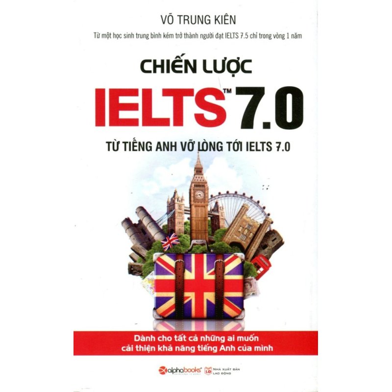Mua Chiến Lược IELTS 7.0 – Võ Trung Kiên