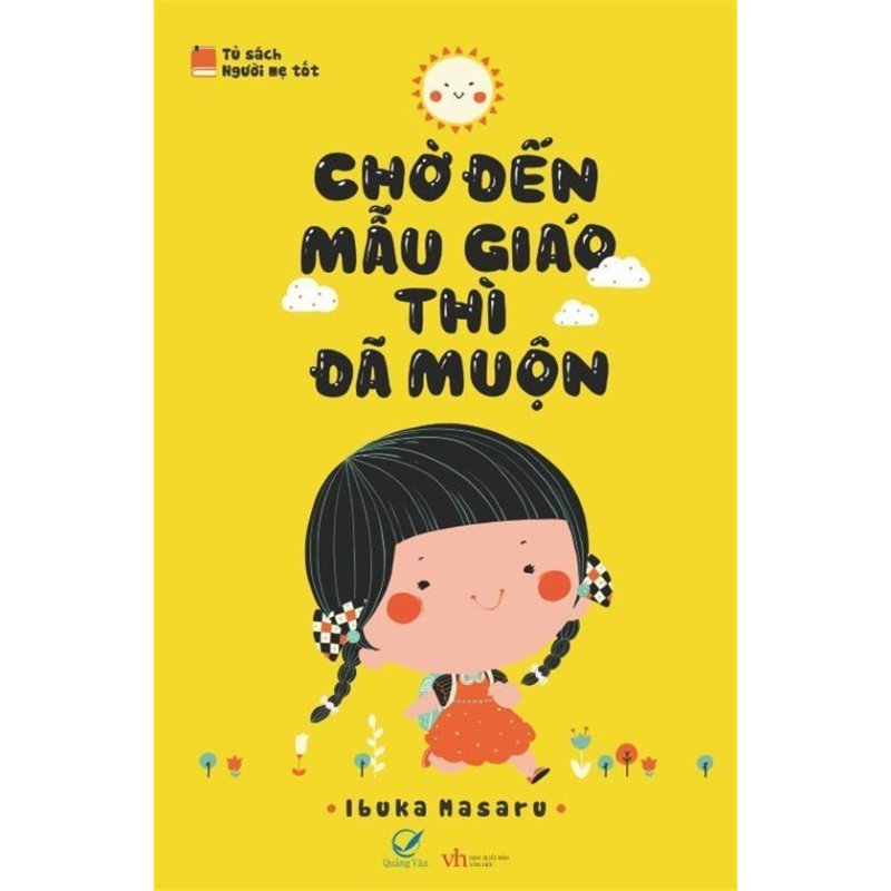 Mua Chờ mẫu giáo thì đã muộn