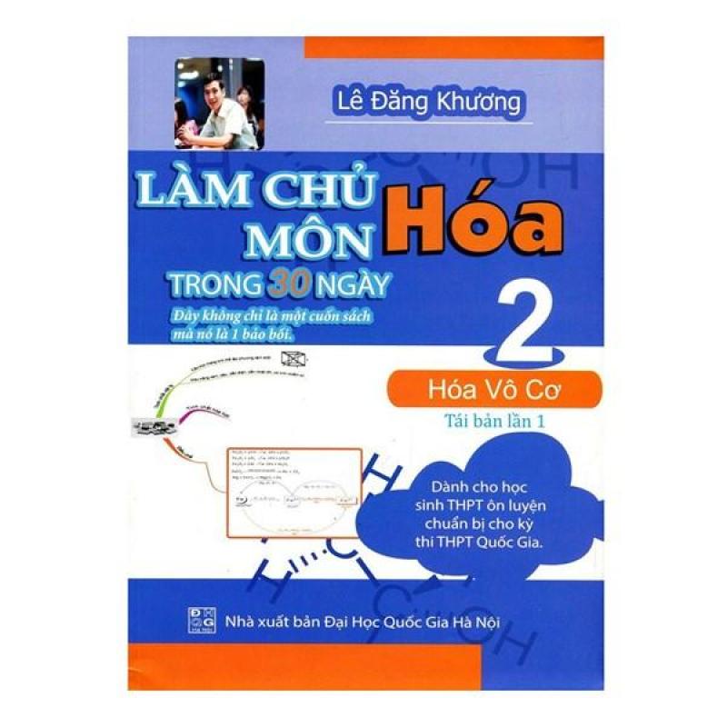 Mua Làm Chủ Môn Hóa Trong 30 Ngày Tập 2 Vô Cơ