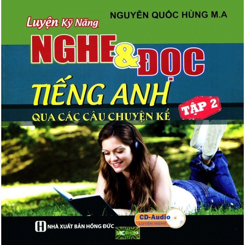 Mua Luyện Kỹ Năng Nghe Và Đọc Tiếng Anh Qua Các Câu Chuyện Kể - Tập 2 (Kèm CD)