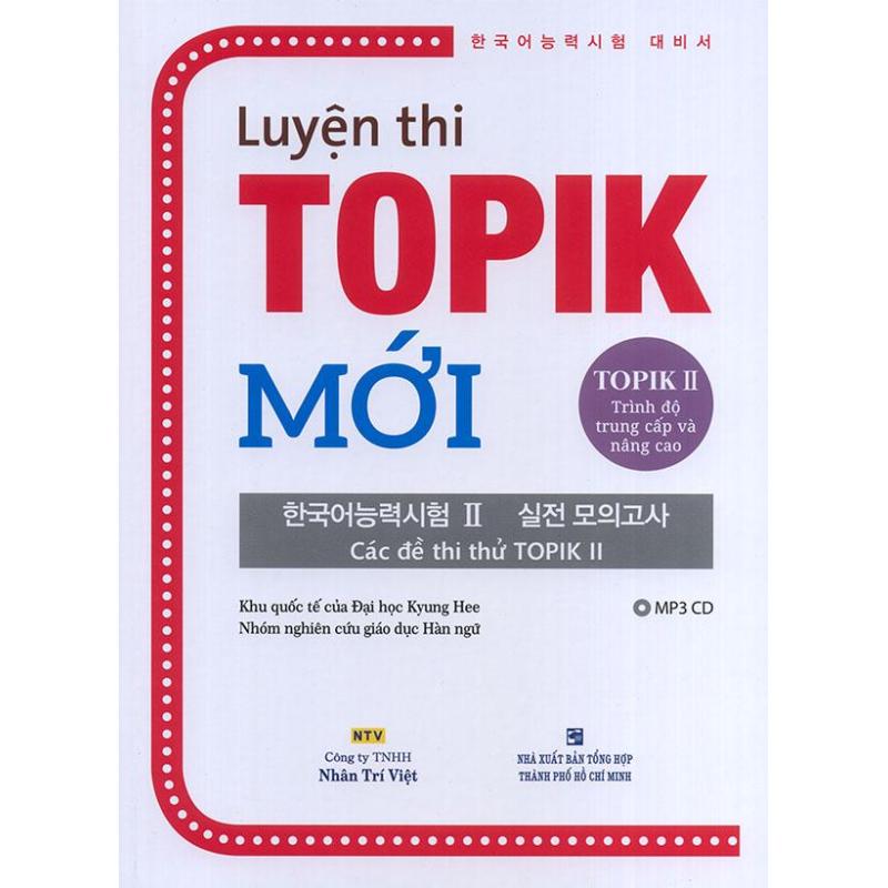 Mua Luyện thi TOPIK Mới – TOPIK II Trình độ trung cấp và nâng cao (kèm CD)