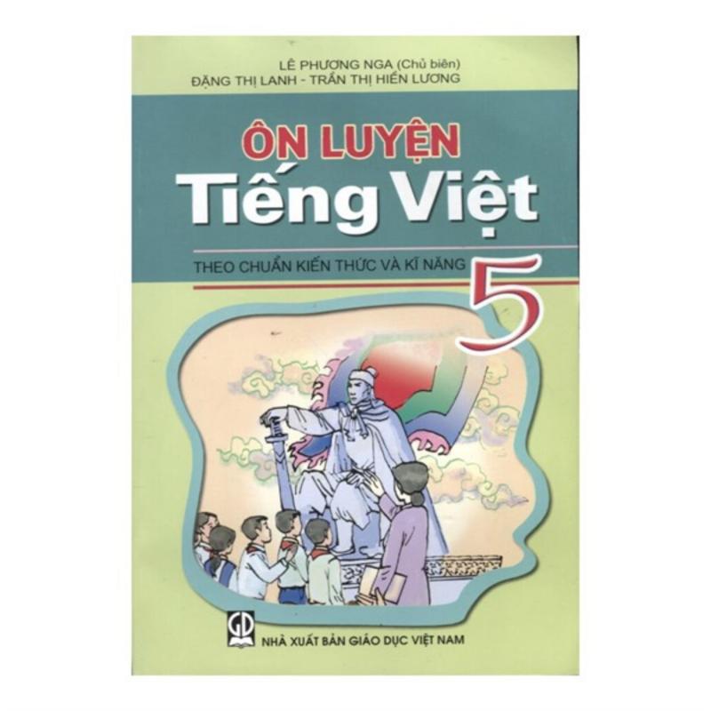 Mua Ôn Luyện Tiếng Việt 5 Theo Chuẩn Kiến Thức Kĩ Năng
