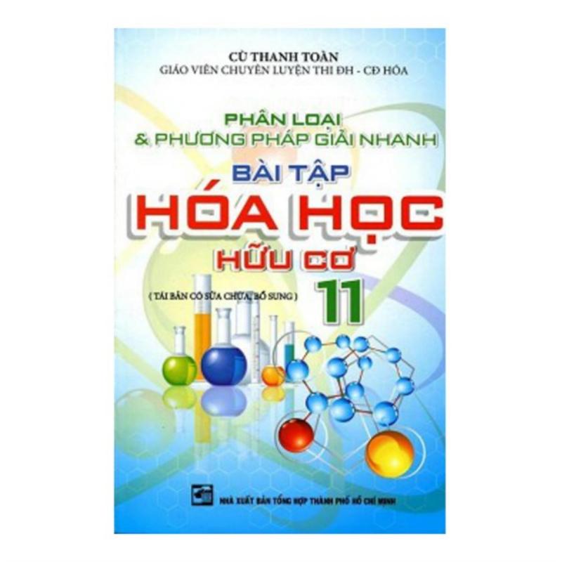 Mua Phân Loại & Phương Pháp Giải Nhanh Bt Hóa Học Hữu Cơ 11