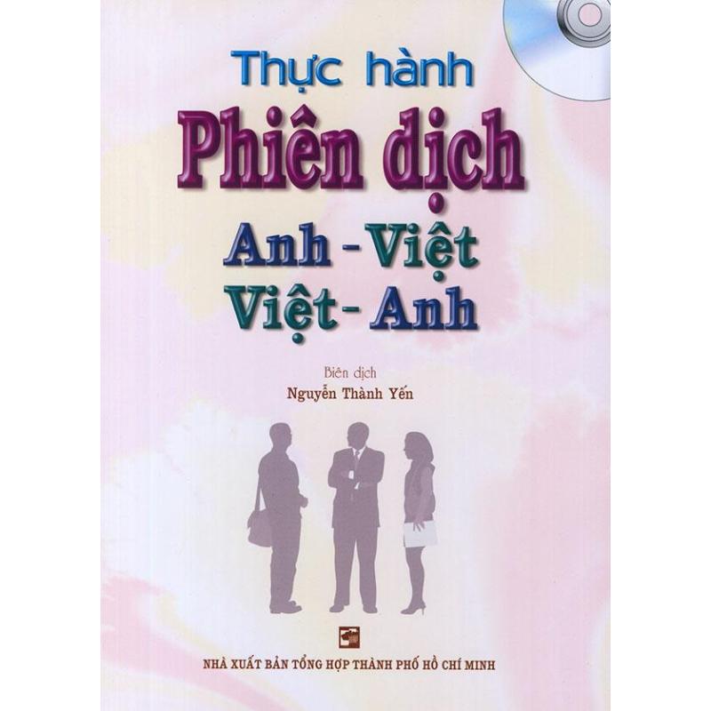 Mua Thực Hành Phiên Dịch Anh Việt, Việt Anh - Nguyễn Thành Yến