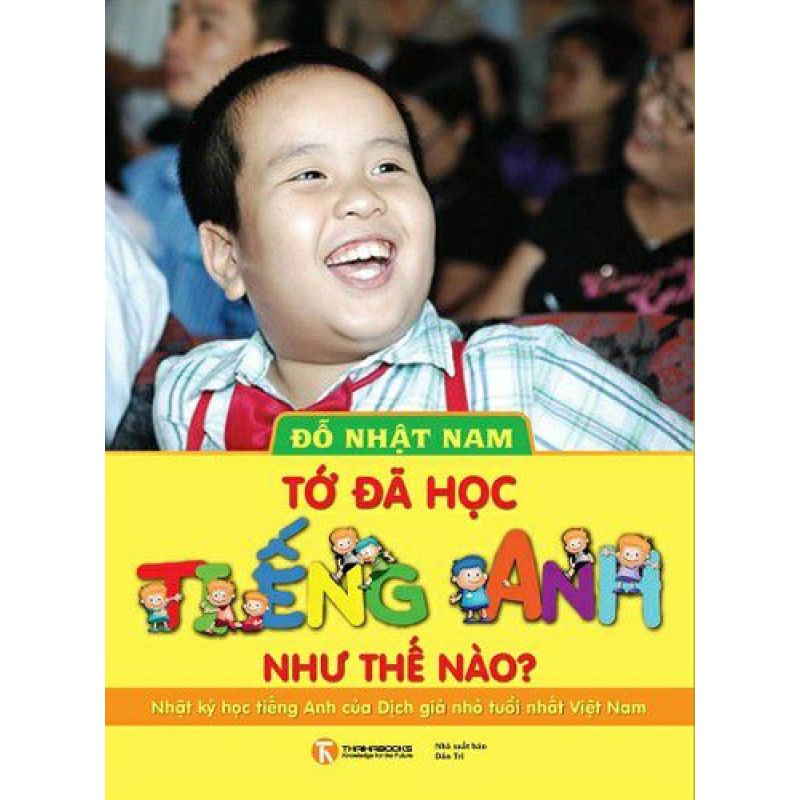 Mua Tớ Đã Học Tiếng Anh Như Thế Nào? - Đỗ Nhật Nam
