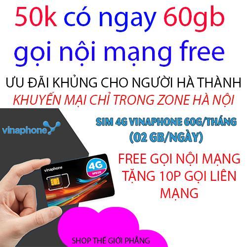 Giá 25000đ Sim 3g 4g Vinaphone Khuyến Mại 60gbtháng Free Gọi Nội