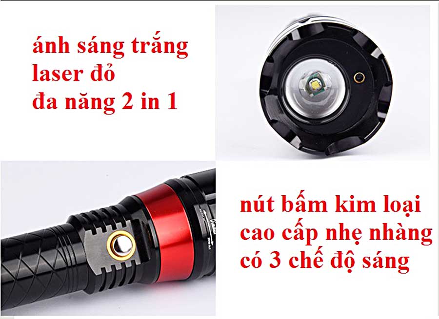Đèn Pin Laser Tia Đỏ 2 Trong 1 ☑ Đèn Pin Laser Tia Đỏ 2 Trong 1 Có nhiều chế độ sáng: Sáng Mạnh - Vừa - Yếu, Nháy ,đèn pin , đèn laser , đèn pin và laser cùng lúc ☑ Khả năng chiếu xa lên tới 200M ☑ Có Thể Sử dụng làm sạc dự phòng trong trường hợp khẩn cấp ☑ Làm từ hộp kim nhôm bao đốt, bao đập, bao va chạm ☑ Thiết kế nhỏ gọn dễ cầm nắm và di chuyển ☑ Tuổi thọ 100.000 giờ tương đương dùng 27 năm (10 giờ/ngày) ☑ Bộ SP Gồm : Đèn, Pin Sạc 18650 Korea, Sạc Pin, Khay Dùng Pin Tiểu, Phiếu BH 12 tháng .------------------------------------------------------------------------------------------- Thông Số- ☑ Kích Thước : độ dài …20cm…. Độ rộng…5cm…….. ☑ Độ Sáng : 800 Lumen ☑ Thời Gian Chiếu Sáng : 3-8 Tiếng Tùy chế độ sử dụng ------------------------------------------------------------------------------------------Trọn Bộ Sản Phẩm Gồm- ☑ Đèn pin - ☑ 1 Pin - ☑ Hộp Đựng - ☑ Giấy Hướng dẩn sử dụng - ☑ Sạc - ☑ khay đựng pin - ☑ giấy bảo hành