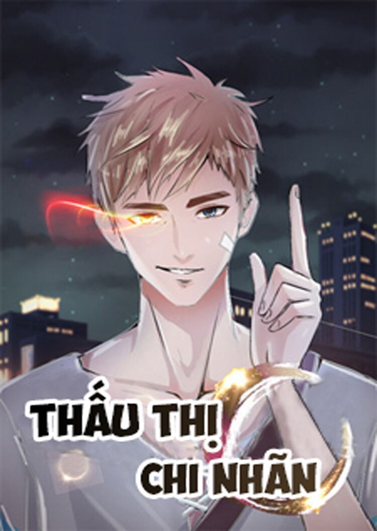 Thấu Thị Chi Nhãn Chapter 5 - Trang 0