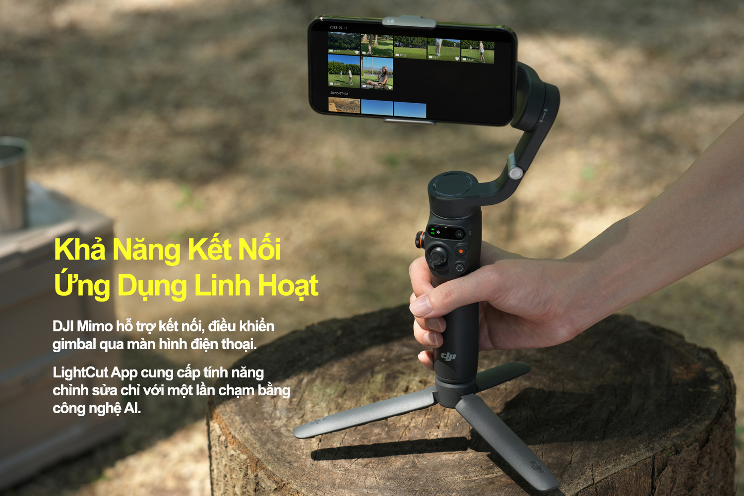 Ứng dụng Mimo giúp điều khiển gimbal trên điện thoại, hoặc chỉnh sửa qua 1 lần nhấn cùng LightCut